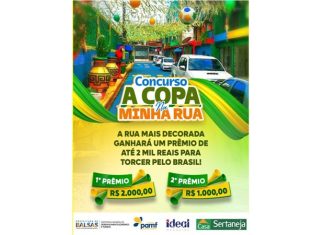Prefeitura de Balsas lança Concurso A Copa na Minha Rua com prêmios de até R$ 2 mil