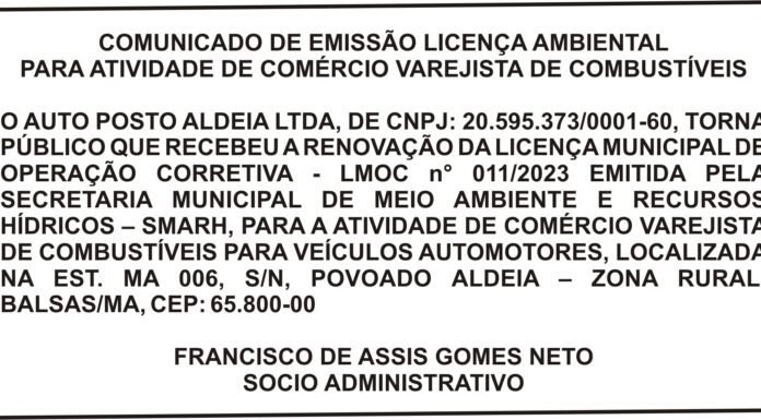 COMUNICADO DE EMISSÃO LICENÇA AMBIENTAL PARA ATIVIDADE DE COMÉRCIO VAREJISTA DE COMBUSTÍVEIS