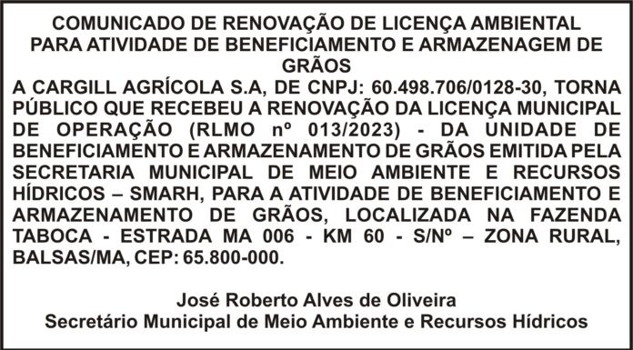 COMUNICADO DE RENOVAÇÃO DE LICENÇA AMBIENTAL PARA ATIVIDADE DE BENEFICIAMENTO E ARMAZENAGEM DE GRÃOS