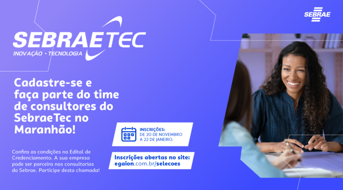 Sebrae MA abre edital para credenciamento de consultores no programa Sebraetec
