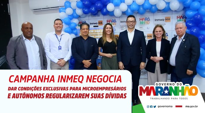 Maranhão lança campanha Inmeq Negocia para microempresários e autônomos regularizarem dívidas
