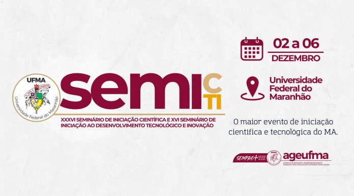 Semic e Semiti: celebração da iniciação científica, tecnológica e de inovação será realizada de 2 a 6 de dezembro, na UFMA