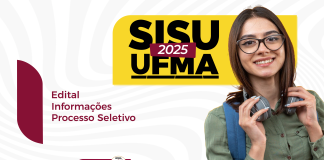 UFMA divulga Termo de Adesão ao Sisu 2025 com oferta de 5.914 vagas para 96 cursos de graduação