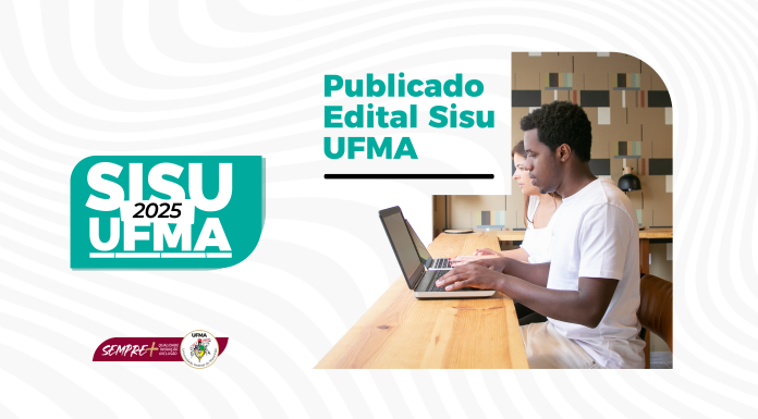 UFMA oferta 5.914 vagas para 96 cursos de graduação por meio do SiSU 2025